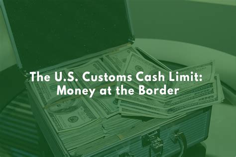 customs money limit.